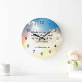 Colossiaans, 3:17, Christelijke Bijbelscripts  Grote Klok (Huis)