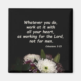 Colossians 3:23 magneet