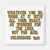 Colossians 3:23 magneet (Voorkant)
