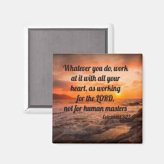 Colossians 3:23 magneet (Voorkant / Achterkant)