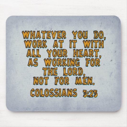 Colossians 3:23 muismat (Voorkant)