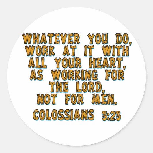 Colossians 3:23 ronde sticker (Voorkant)