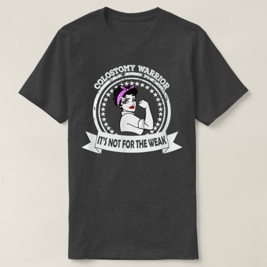 Colostomy Warrior Mom Shirt It's Not For The Weak (Design voorkant)