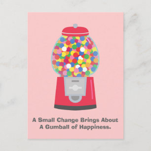 Colouful Gumball Machine Pun Quote on Change Briefkaart