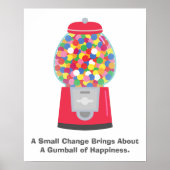 Colouful Gumball Machine Pun Quote on Change Poster (Voorkant)
