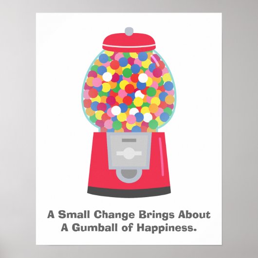 Colouful Gumball Machine Pun Quote on Change Poster (Voorkant)