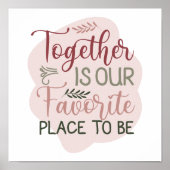 Colour Editable Samen is onze favoriete plek Poster (Voorkant)