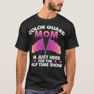 Colour Guard Mam Funny Color Guard Flag Corps T-shirt