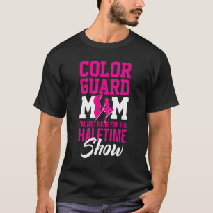 Colour Guard Mam Halftime Show Marching Band T-shirt