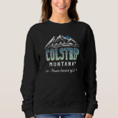 Colstrip Montana Never Heard of it - MT Conspiracy Trui (Voorkant)
