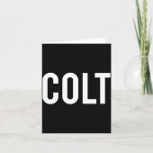 Colt - Cool New Funny Name Fan Gift Tee  Kaart (Voorkant)
