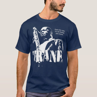 Coltrane Jazz Wisdom Saxophonist Musician (1color) T-shirt