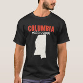 Columbia Mississippi USA State America Travel Miss T-shirt (Voorkant)
