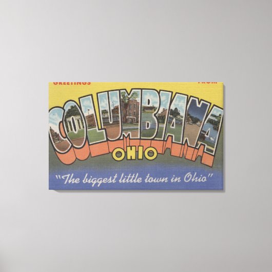 Columbiana, Ohio - Grote lettertjes Canvas Afdruk (Voorkant)