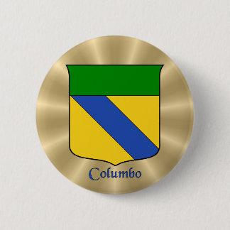 Columbo Historisch Schild op Golden Sunburst Ronde Button 5,7 Cm