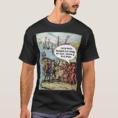Columbus arriveert in Amerika Grappige Anti Trump T-shirt (Voorkant)