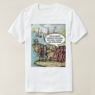 Columbus arriveert in Amerika Grappige Anti Trump T-shirt