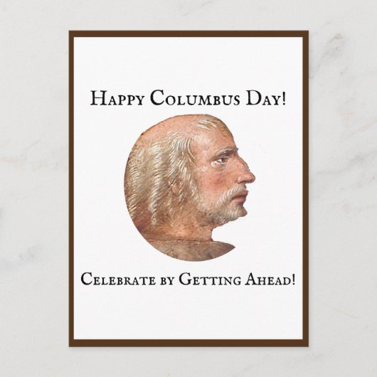 Columbus Day Getting Ahead Grappige grap Briefkaart (Voorkant)