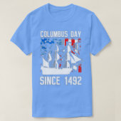 Columbus Day Since 1492 Christopher Columbus Explo T-shirt (Design voorkant)