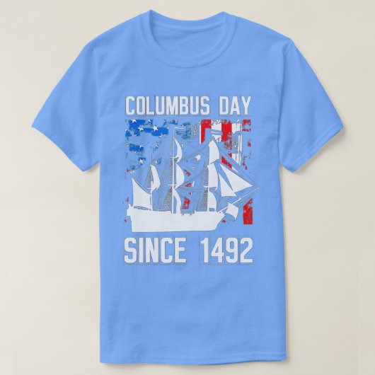 Columbus Day Since 1492 Christopher Columbus Explo T-shirt (Design voorkant)