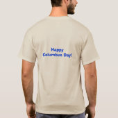 Columbus Day T-shirt - Spice Islands of Bust! (Achterkant)