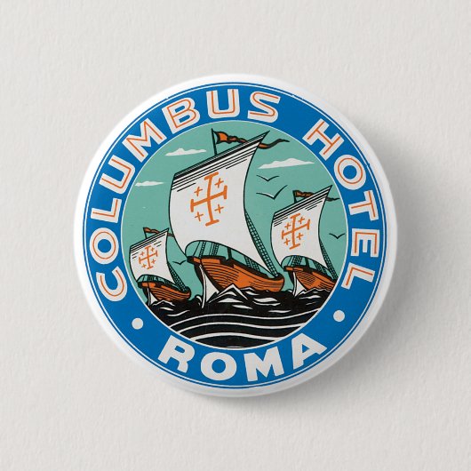 Columbus Hotel, Roma Ronde Button 5,7 Cm (Voorkant)
