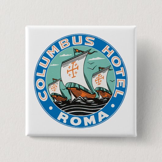 Columbus Hotel, Roma Vierkante Button 5,1 Cm (Voorkant)