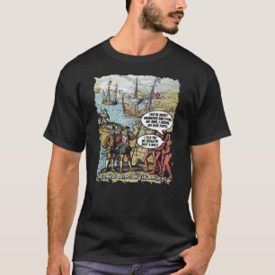 Columbus Komt Aankomen in de Amerika's Grappig Ant T-shirt