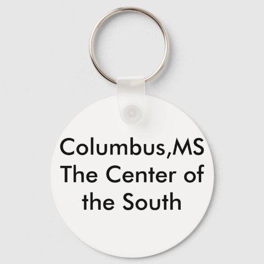 Columbus, MSTthe Center of the South Sleutelhanger (Voorkant)