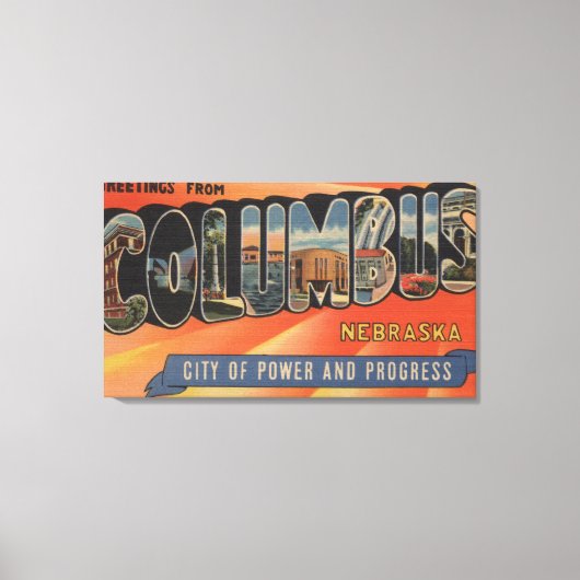 Columbus, Nebraska - grote letterscènes Canvas Afdruk (Voorkant)