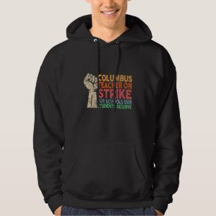 Columbus Ohio School Leraren Staken Oh Leraar Hoodie