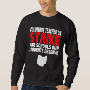 Columbus Ohio School Teachers Strike OH Teacher 19 Trui