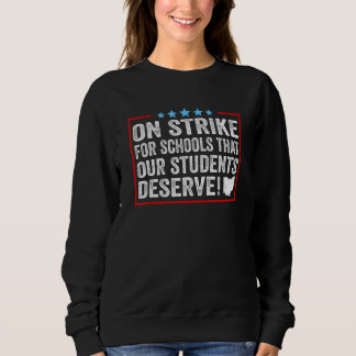 Columbus Teachers On Strike For Schools Our Studen Trui