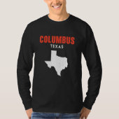 Columbus Texas USA State America Travel Texas T-shirt (Voorkant)