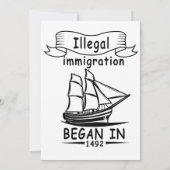 Columbusdag Illegale immigratie begon in 1492 Kaart (Achterkant)