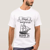 Columbusdag Illegale immigratie begon in 1492 T-shirt (Voorkant)