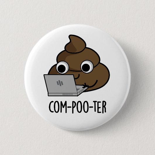 Com-poo-ter Funny Computer Poop Pun Ronde Button 5,7 Cm (Voorkant)