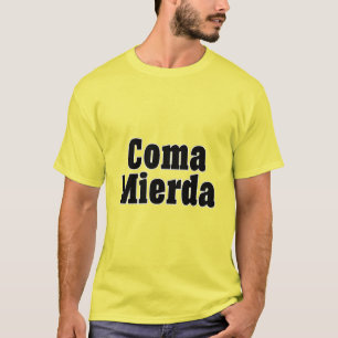 Coma Mierda T-shirt