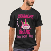 Comadre Shark Playera para Comadre en Espanol T-shirt (Voorkant)