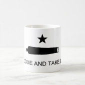 COME AND TAKE IT MUG  KOFFIEMOK (Center)