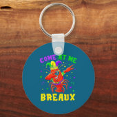 Come At Me Breaux Crawfish Beads Funny Mardi Gras  Sleutelhanger (Voorkant)