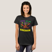 Come At Me Breaux Crawfish Beads Mardi Gras Carni T-shirt (Voorkant volledig)