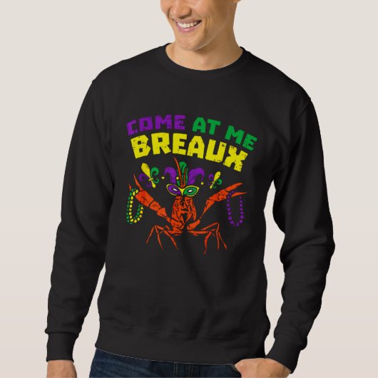 Come At Me Breaux Crawfish Beads  Mardi Gras Carni Trui (Voorkant)