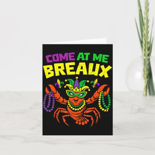 Come At Me Breaux Crawfish Mardi Gras Carnival Men Kaart (Voorkant)