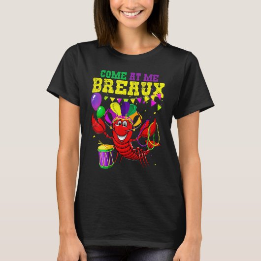 Come At Me Breaux Crawfish US Flag Mardi Gras Carn T-shirt (Voorkant)