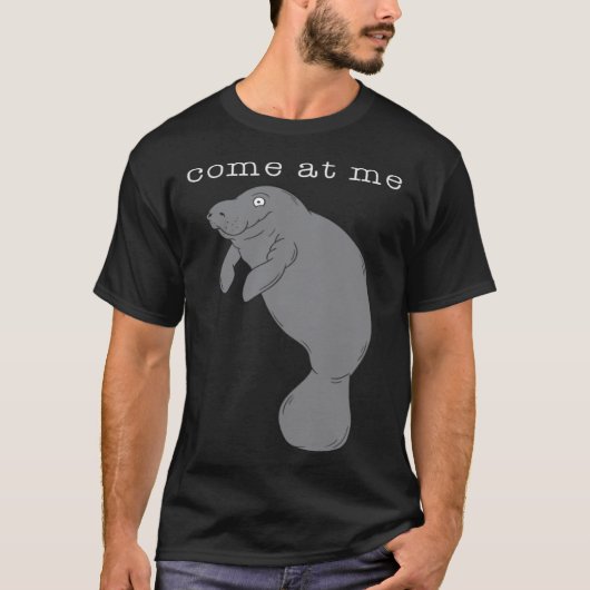 Come At Me Sea Cow Cute T-shirt (Voorkant)