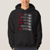 Come on baby light my fire hoodie (Voorkant)