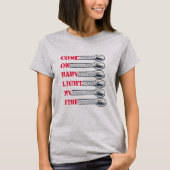 Come on baby light my fire t-shirt (Voorkant)