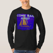 COME SAIL AWAY T-SHIRT (Voorkant)