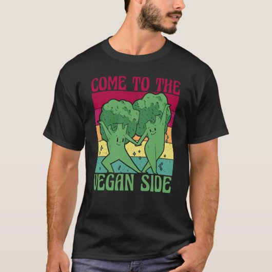 Come to the Vegan Side Vegan Vegan Saying T-shirt (Voorkant)